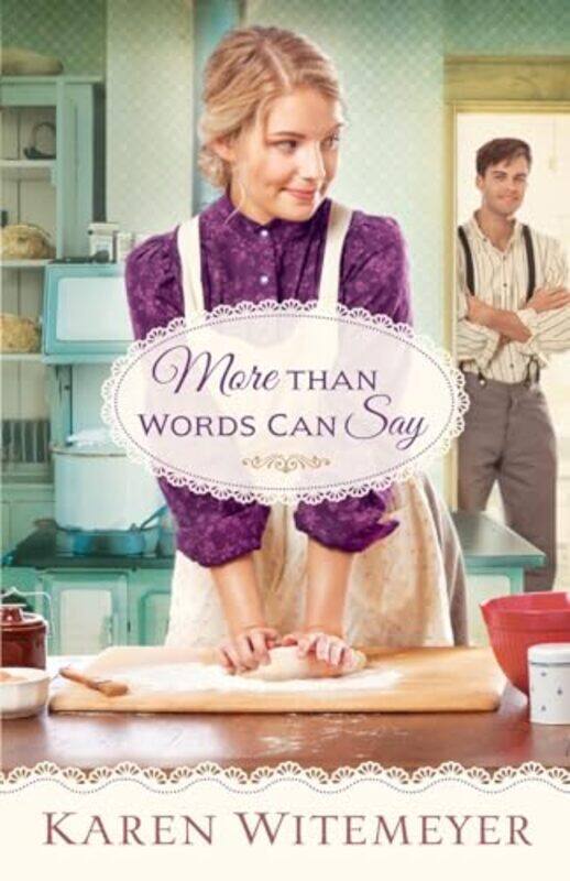 

More Than Words Can Say by Karen Witemeyer-Paperback