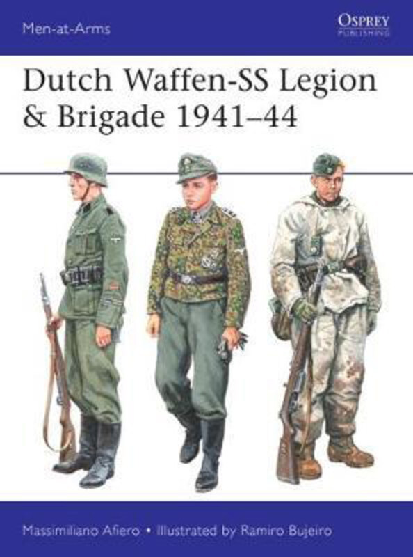 

Dutch Waffen-SS Legion & Brigade 1941-44, Paperback Book, By: Massimiliano Afiero