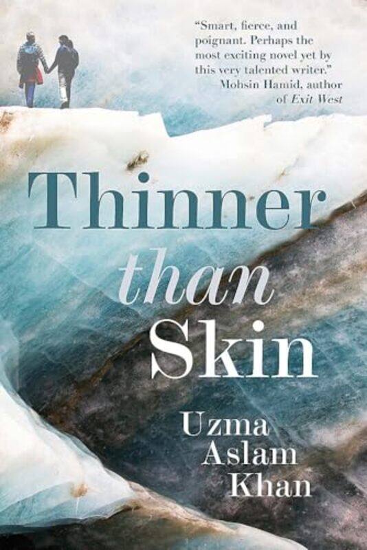 

Thinner Than Skin by Uzma Aslam Khan-Paperback