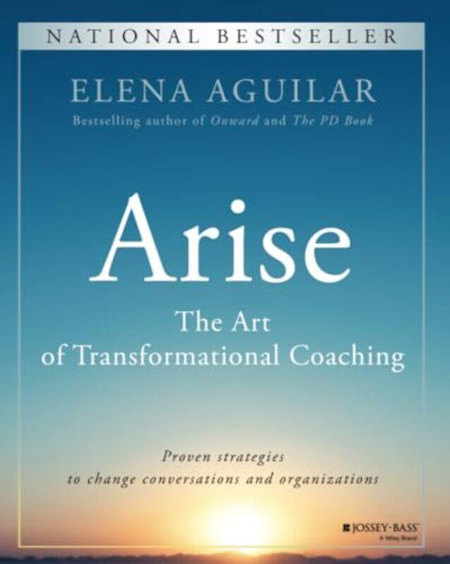 

Arise The Art Of Transformational Coaching By Aguilar, Elena Paperback