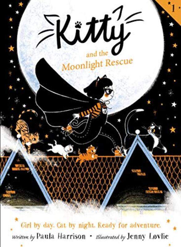 

Kitty And The Moonlight Rescue By Harrison, Paula - Lovlie, Jenny -Paperback