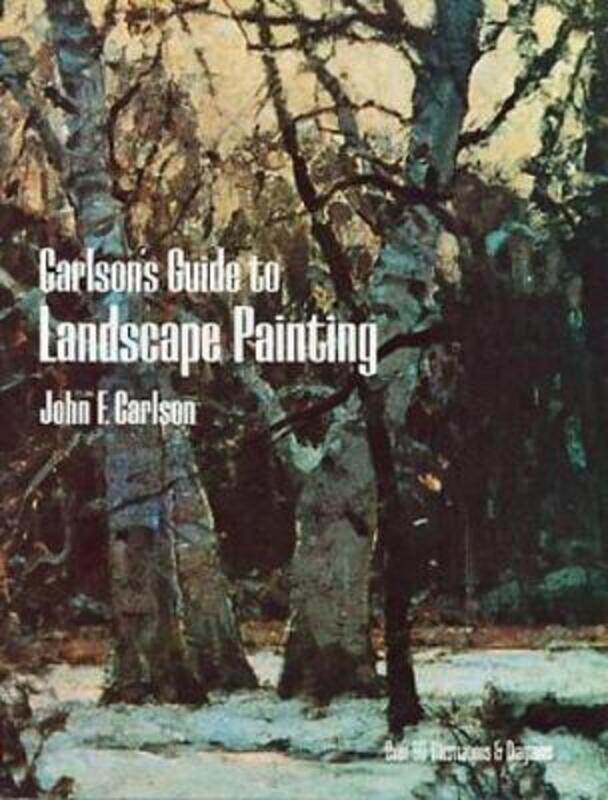

Guide to Landscape Painting,Paperback, By:Carlson, J.F.
