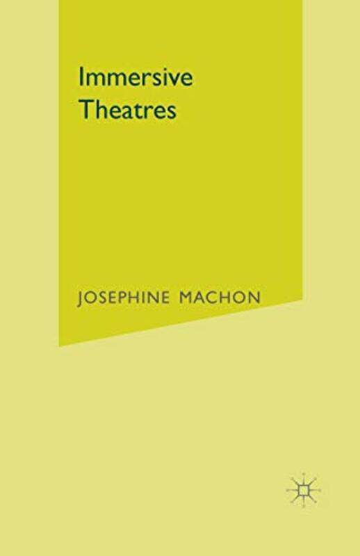 Immersive Theatres by Nancy Singleton Hachisu-Paperback