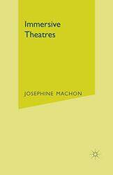 Immersive Theatres by Nancy Singleton Hachisu-Paperback