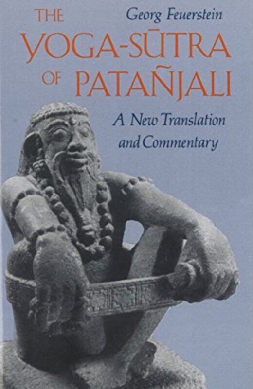 

The Yogasutra Of Patanjali by Georg, PhD Feuerstein-Paperback