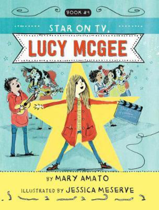 

A Star on TV, Lucy McGee, Hardcover Book, By: Mary Amato