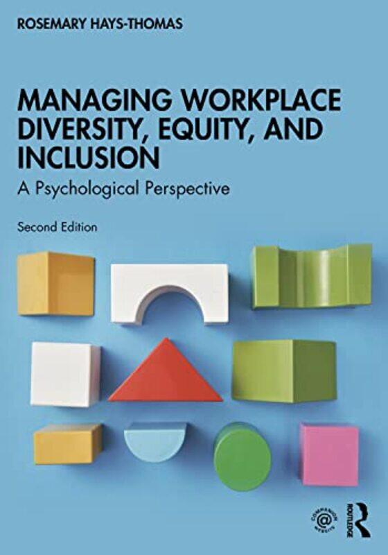 

Managing Workplace Diversity Equity and Inclusion by Rosemary University of West Florida Hays-Thomas-Paperback