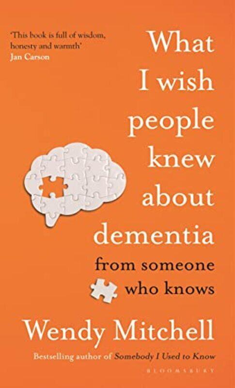 

What I Wish People Knew About Dementia,Paperback,By:Wendy Mitchell