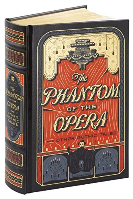 

The Phantom of the Opera and Other Gothic Tales by Various-Hardcover