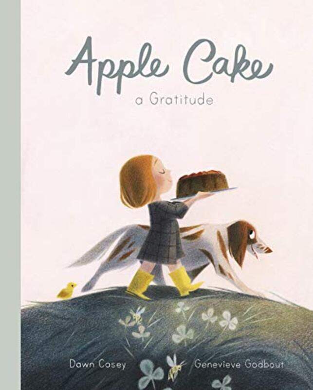 

Apple Cake A Gratitude by Dawn CaseyGenevieve Godbout-Hardcover