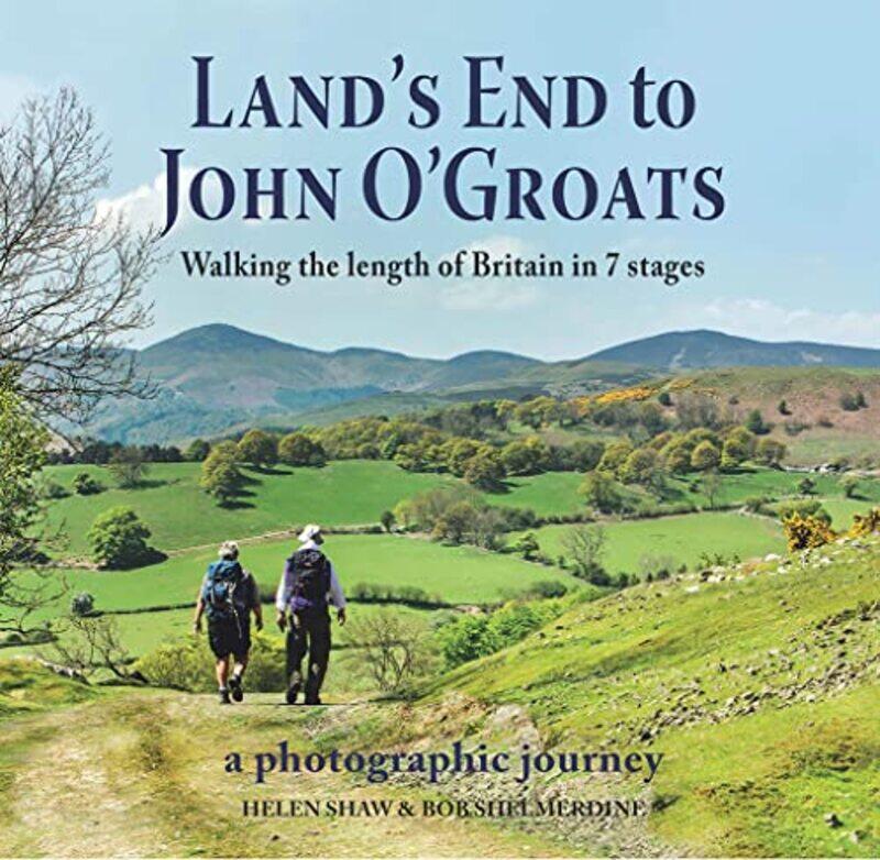 

Lands End to John OGroats by Helen ShawBob Shelmerdine-Hardcover