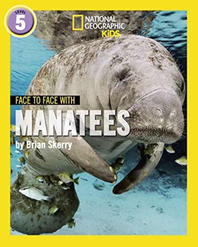 

Face to Face with Manatees by Brian Skerry-Paperback