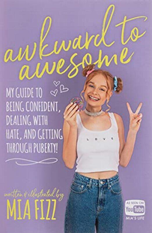 

Awkward to Awesome,Paperback by Fizz, Mia