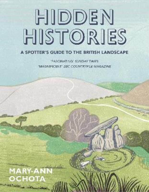 

Hidden Histories: A Spotter's Guide to the British Landscape.paperback,By :Ochota, Mary-Ann