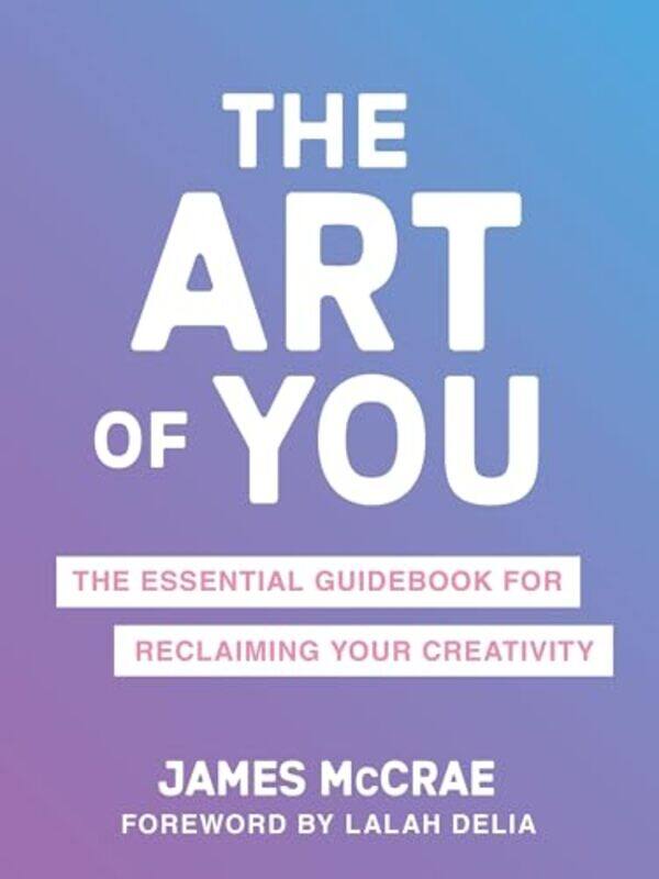 

The Art of You by James McCrae -Paperback