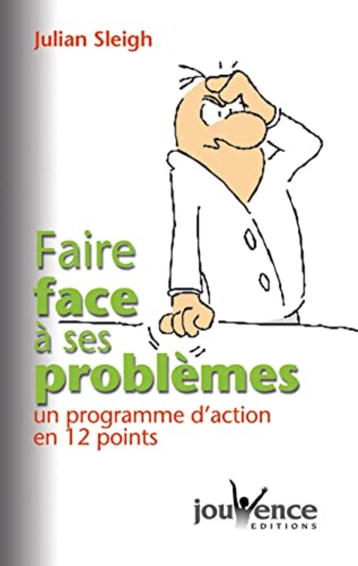 Faire face ses problemes , Paperback by Julian Sleigh