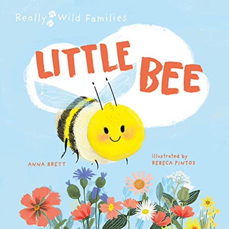 

Little Bee by Anna BrettRebeca Pintos-Hardcover