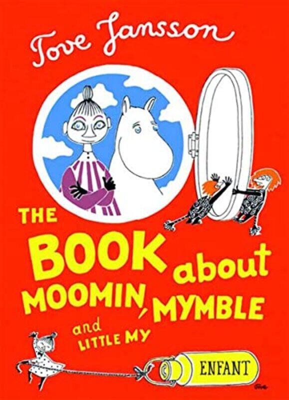 

The Book About Moomin Mymble and Little My by Tove JanssonSophie Hannah-Hardcover