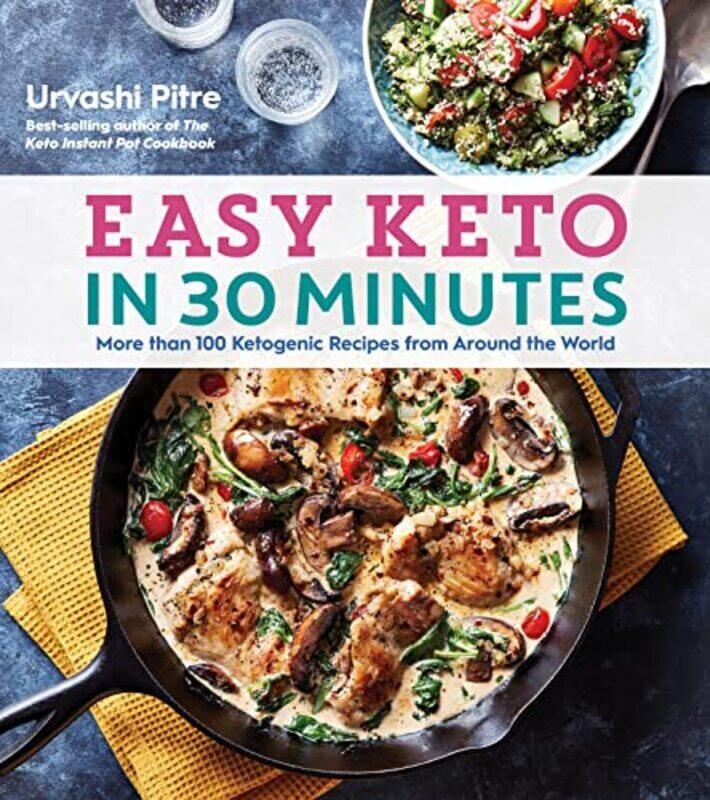 

Easy Keto In 30 Minutes , Paperback by Pitre, Urvashi