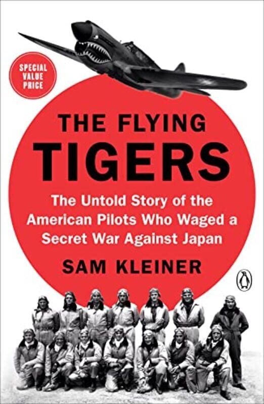 

The Flying Tigers by Sam Kleiner-Paperback