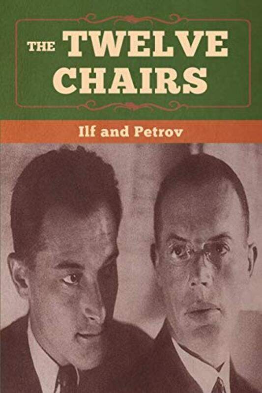 

The Twelve Chairs by Ilya IlfYevgeni Petrov-Paperback