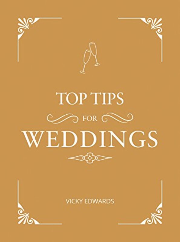 Top Tips for Weddings, Hardcover Book, By: Summersdale