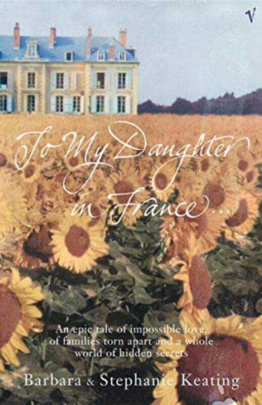 

To My Daughter In France by Barbara KeatingStephanie Keating-Paperback