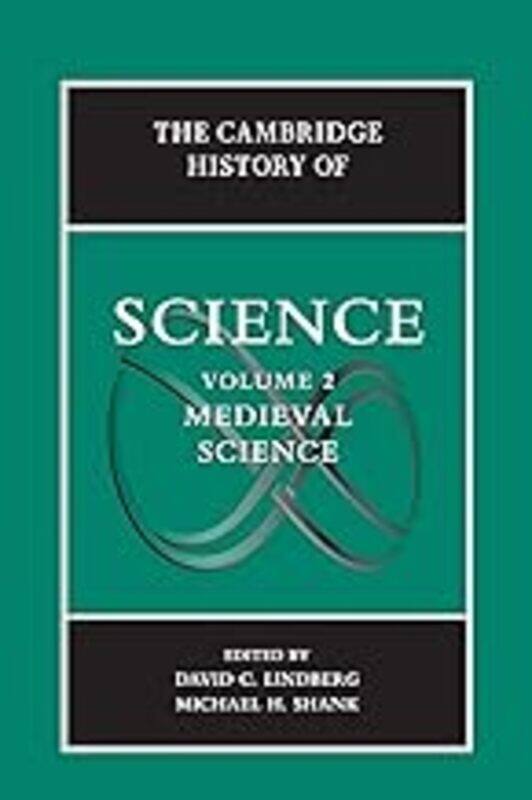 

The Cambridge History Of Science Volume 2 Medieval Science by Lindberg David C. - Shank Michael H. Paperback