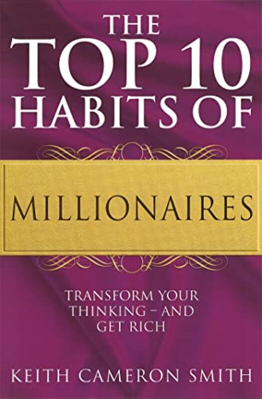 

The Top 10 Habits Of Millionaires by Lucy Wolfe-Paperback