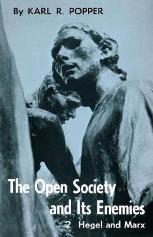 

Open Society and Its Enemies, Volume 2: The High Tide of Prophecy: Hegel, Marx, and the Aftermath,Paperback,ByPopper, Karl R.