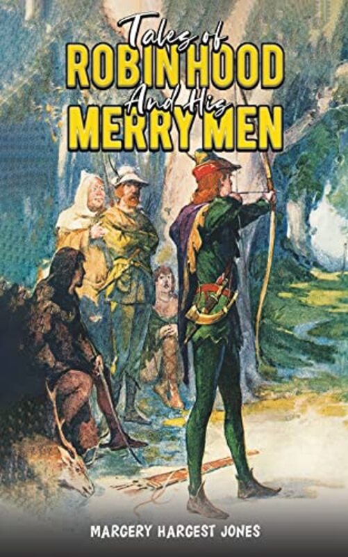 Tales Of Robin Hood And His Merry Men by Margery Hargest Jones-Paperback