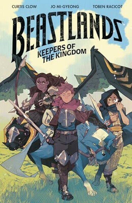 

Beastlands Keepers of the Kingdom by Curtis ClowJo Mi-GyeongToben Racicot-Paperback