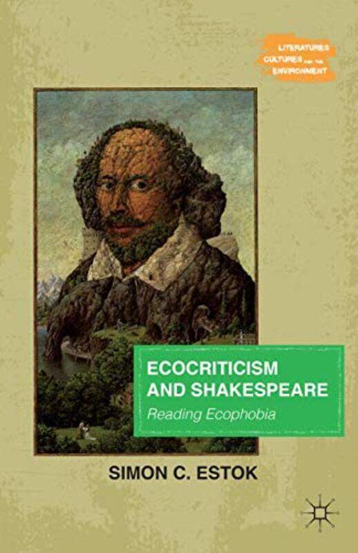 

Ecocriticism and Shakespeare by Simon C Estok-Paperback