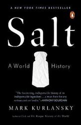 Salt: A World History.paperback,By :Mark Kurlansky