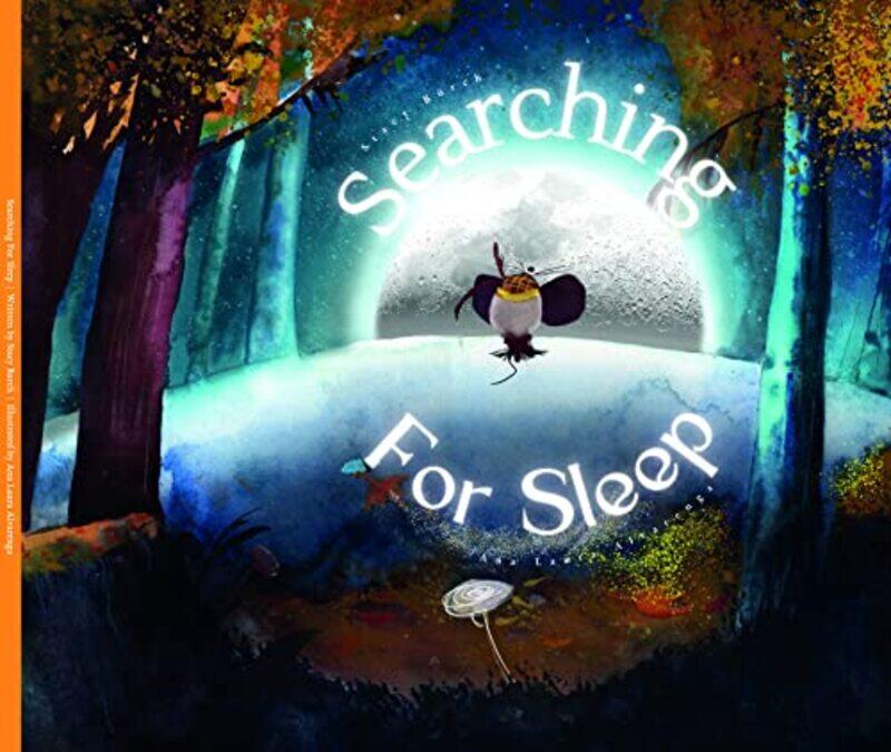 

Searching for Sleep by Stacy BurchAna Laura Alvarenga-Hardcover