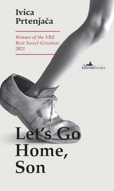 

Lets Go Home Son by Ivica PrtenjacaDavid Williams-Paperback