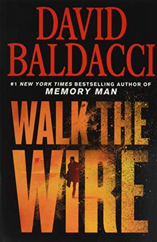 

Walk The Wire by David Baldacci-Paperback