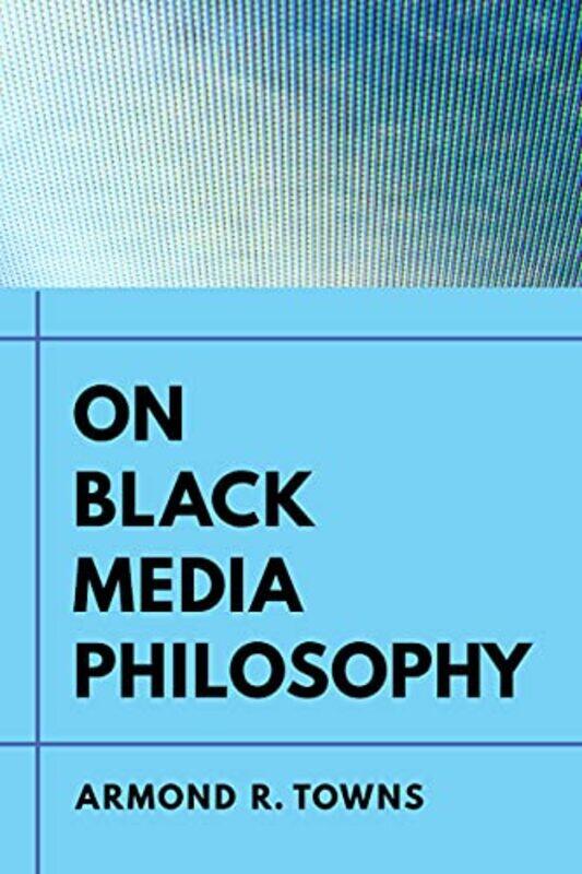 

On Black Media Philosophy by Stormie Omartian-Paperback