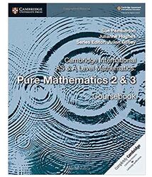 Cambridge International AS & A Level Mathematics: Pure Mathematics 2 & 3 Coursebook, Paperback Book, By: Sue Pemberton
