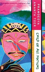 A Child of All Nations,Paperback by Pramoedya Ananta Toer