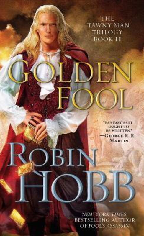 

Golden Fool: The Tawny Man Trilogy Book 2,Paperback, By:Hobb, Robin