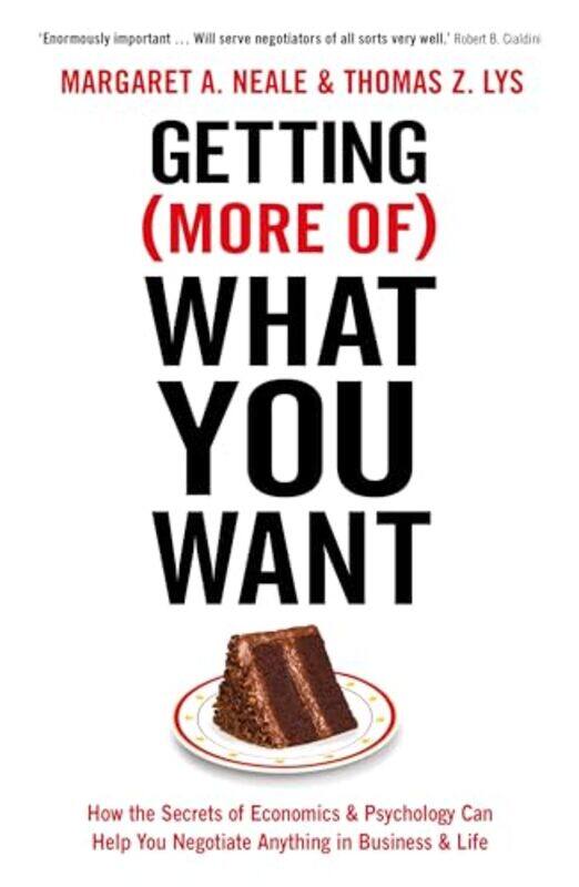 

Getting More Of What You Want by Margaret A NealeThomas Z Lys-Paperback