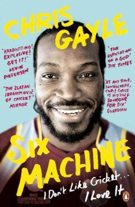 

Six Machine: I Don't Like Cricket ... I Love It.paperback,By :Chris Gayle