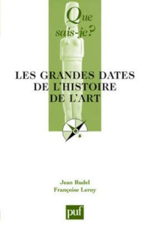 

Les grandes dates de l'histoire de l'art.paperback,By :Jean Rudel