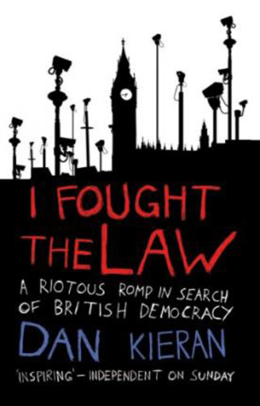 

I Fought The Law, Paperback Book, By: Dan Kieran