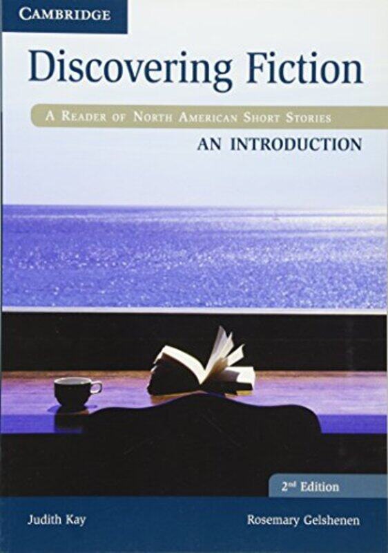 

Discovering Fiction An Introduction Students Book by Judith KayRosemary New York University Gelshenen-Paperback