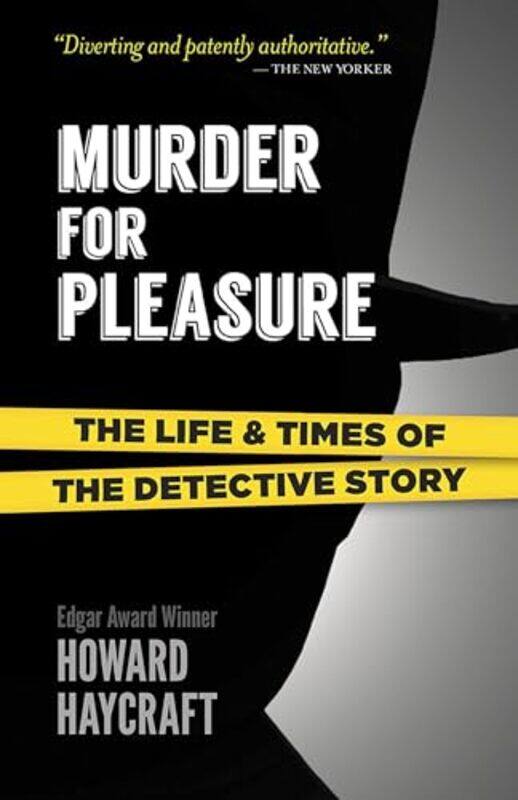 

Murder for Pleasure the Life and Times of the Detective Story by Howard Haycraft-Paperback