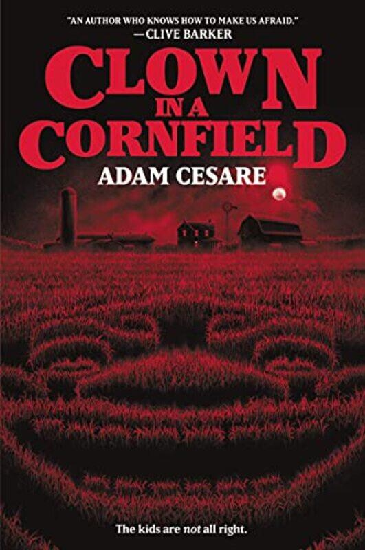 

Clown in a Cornfield by Adam Cesare-Paperback