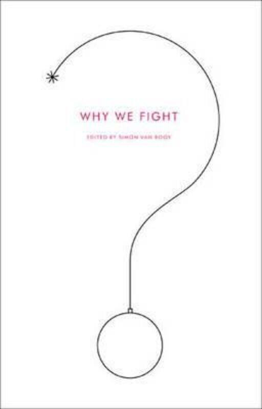 

Why We Fight,Paperback,BySimon Van Booy