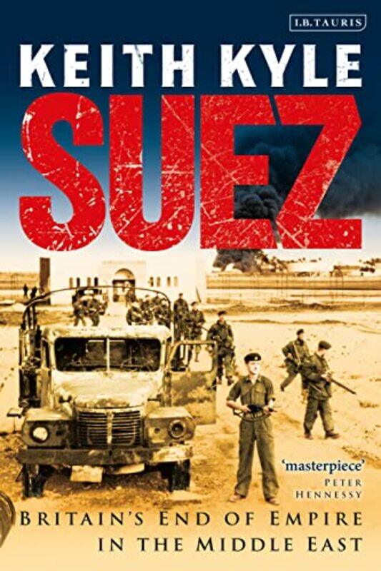 

Suez by Keith Kyle-Paperback